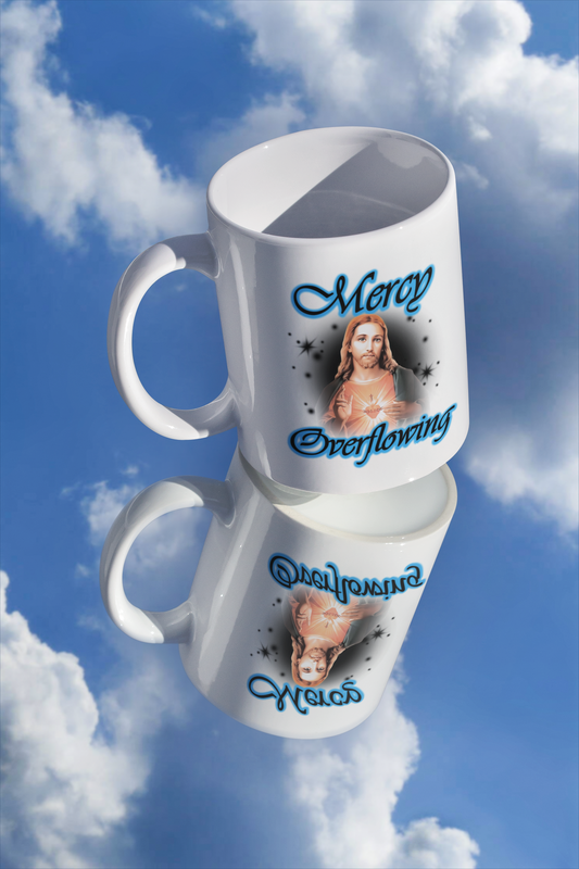 Mercy Overflowing - Faith Inspired Coffee Mug