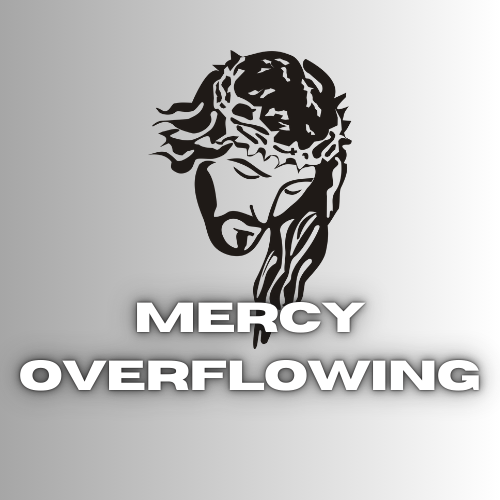 Mercy Overflowing